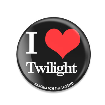 I love Twilight button pin